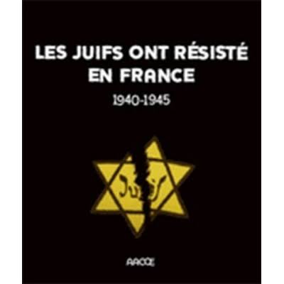 Les Juifs ont resiste MRJ MOI